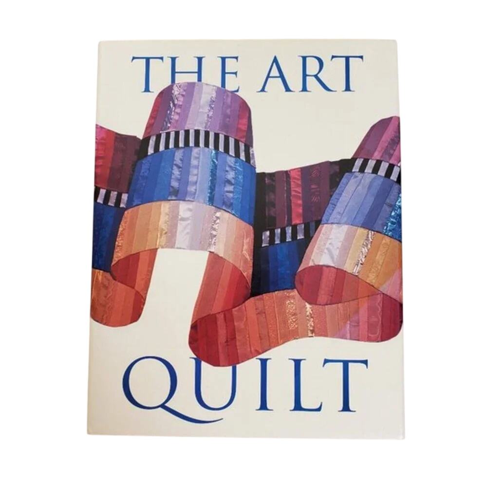 The Art Quilt Book Robert Shaw 1997 Hardcover Textile Art Quilting Reference